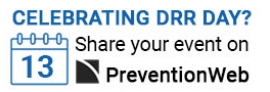 Celebrating DRR DAY? Share your event on PreventionWeb